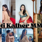 Meeti Kalher Nude MMS Video With Boyfriend