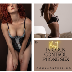 Cock Control Phone Sex-Simply The Best