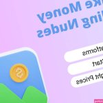 How to Sell Nudes Online and Make Money