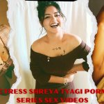 Hot Actress Shreya Tyagi Porn Web Series Sex Videos
